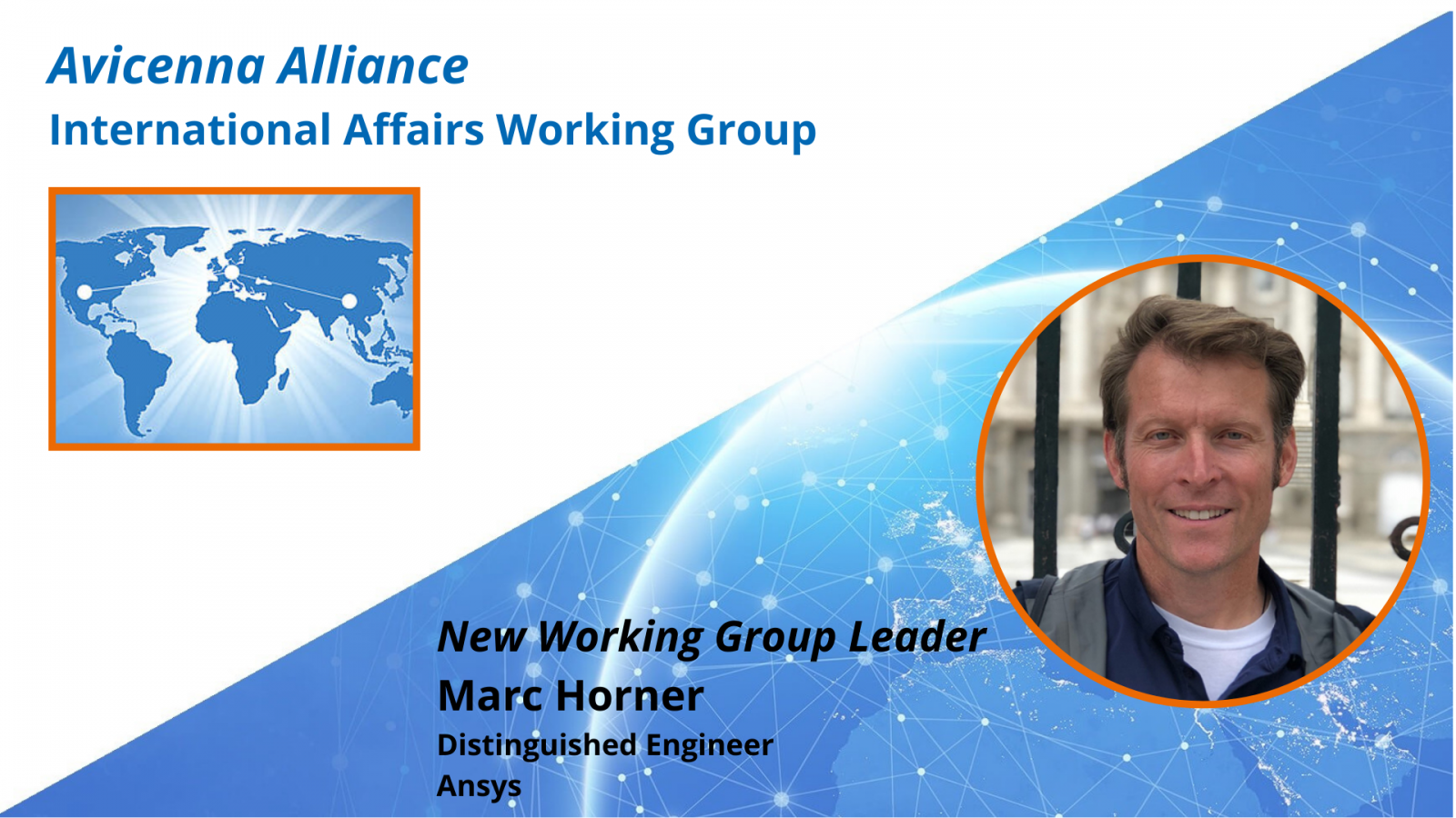 Marc Horner is the new Avicenna International Affairs Working Group Leader